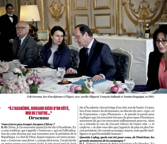  ??  ?? Erik Orsenna, lors d’un déjeuner à l’Elysée, avec Aurélie Filippetti, François Hollande et Yamina Benguigui, en 2014.