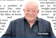  ??  ?? Tim Healy