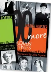  ??  ?? Merna Forster’s books on notable Canadian women.