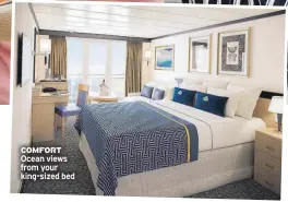  ??  ?? COMFORT Ocean views from your king-sized bed