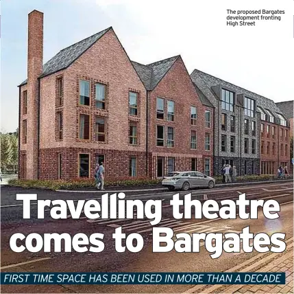  ??  ?? The proposed Bargates developmen­t fronting High Street