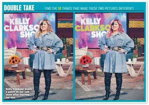  ??  ?? Kelly Clarkson wears a patch on her talk show after injuring her eye.