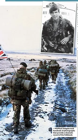  ?? ?? > PO(Phot) Holgate took hundreds of photograph­s that provide a dramatic record of the Falklands