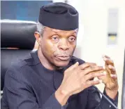  ??  ?? Vice president Osinbajo