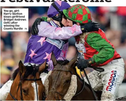  ?? PA ?? You go, girl: Harry Skelton kisses girlfriend Bridget Andrews (left) after winning the County Hurdle