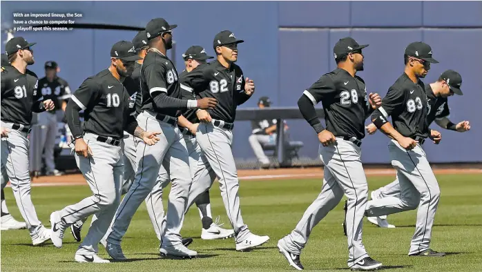 ??  ?? With an improved lineup, the Sox have a chance to compete for a playoff spot this season.