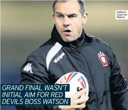  ??  ?? Salford’s coach Ian Watson