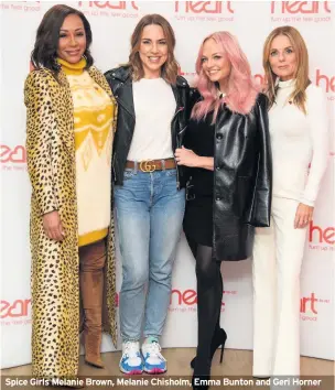  ??  ?? Spice Girls Melanie Brown, Melanie Chisholm, Emma Bunton and Geri Horner