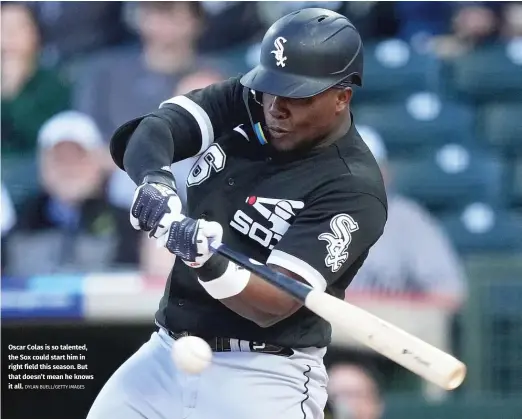  ?? DYLAN BUELL/GETTY IMAGES ?? Oscar Colas is so talented, the Sox could start him in right field this season. But that doesn’t mean he knows it all.