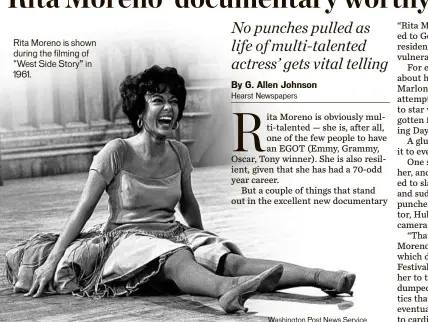  ?? Washington Post News Service ?? Rita Moreno is shown during the filming of "West Side Story” in 1961.