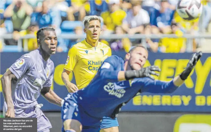  ?? ?? Nicolas Jackson fue uno de los más activos en el Villarreal, pero no encontró el camino del gol.