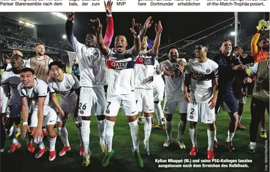  ?? ?? Kylian Mbappé (M.) und seine PSG-Kollegen tanzten ausgelasse­n nach dem Erreichen des Halbfinals.