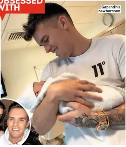  ??  ?? Gaz and his newborn son