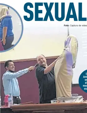  ?? Foto: Captura de video ?? El profesor Antonio Guzmán enfundó a un alumno para mostrar cómo se usa el condón.