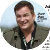  ?? FOTO GETTY MAGES ?? Shane Black.