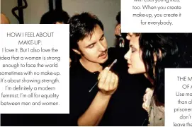  ??  ?? HOW I FEEL ABOUT
MAKE-UP:
I love it. But I also love the idea that a woman is strong
enough to face the world sometimes with no make-up. It’s about showing strength.
I’m definitely a modern feminist; I’m all for equality between men and women.