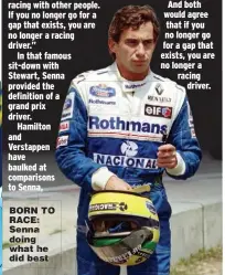  ?? ?? BORN TO RACE: Senna doing what he did best