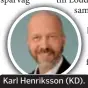  ?? FOTO: LENNART MOLIN ?? Karl Henriksson (KD).