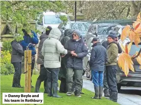  ?? ?? > Danny Boyle and his team in Rothbury