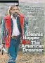  ??  ?? Dennis Hopper in The American Dreamer Schiller / Carson, 1971