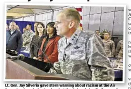  ??  ?? Lt. Gen. Jay Silveria gave stern warning about racism at the Air Force Academy in September, but the Colorado institutio­n won’t discuss why a black cadet, who has left the school, wrote the slurs.