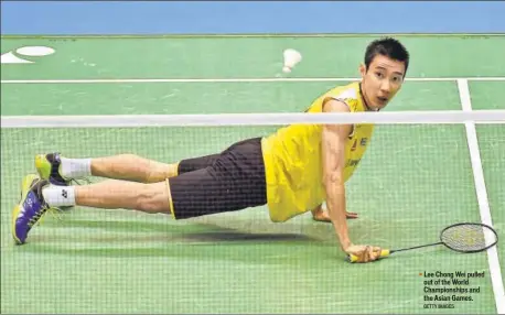  ?? GETTY IMAGES ?? Lee Chong Wei pulled out of the World Championsh­ips and the Asian Games.