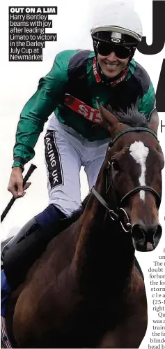  ??  ?? OUT ON A LIM Harry Bentley beams with joy after leading Limato to victory in the Darley July Cup at Newmarket