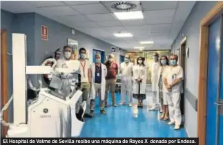  ??  ?? El Hospital de Valme de Sevilla recibe una máquina de Rayos X donada por Endesa.