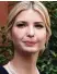  ??  ?? Ivanka Trump