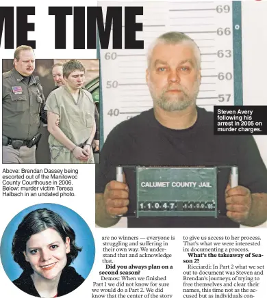 ??  ?? Steven Avery following his arrest in 2005 on murder charges.
