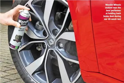  ??  ?? Wonder Wheels sealant was the best performer at holding back brake dust during our 10-week test