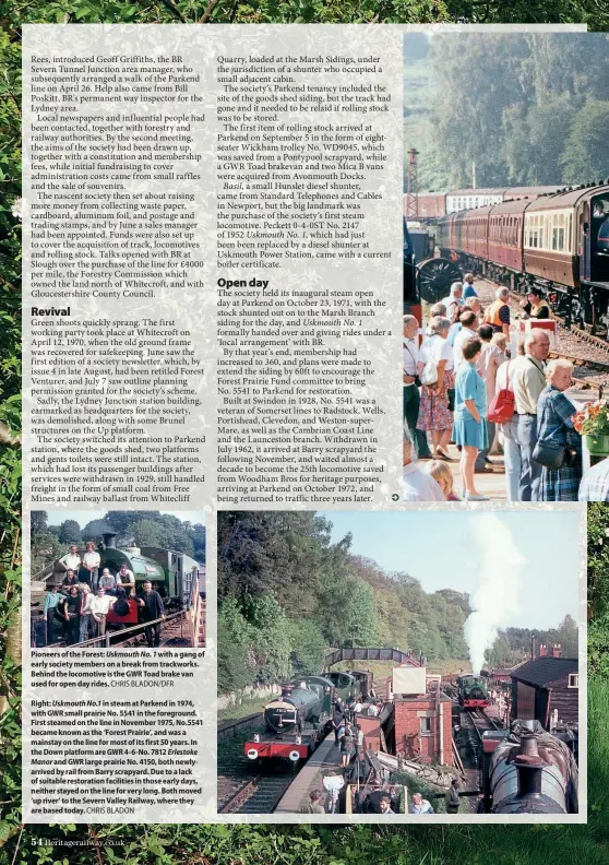  ?? CHRIS BLADON/DFR ?? Pioneers of the Forest: Uskmouth No. 1 with a gang of early society members on a break from trackworks. Behind the locomotive is the GWR Toad brake van used for open day rides.