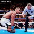  ??  ?? Anthony Joshua