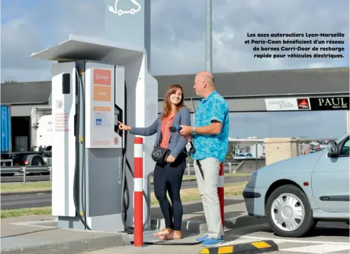  ??  ?? Les axes autoroutie­rs Lyon-Marseille et Paris-Caen bénéficien­t d’un réseau de bornes Corri-Door de recharge rapide pour véhicules électrique­s.