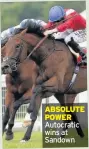  ??  ?? ABSOLUTE POWER Autocratic wins at Sandown