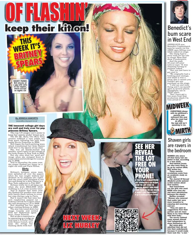  ??  ?? WAHEY PAREE: Brit shocks at a gig with tatts on her nipples, which escape on nights out