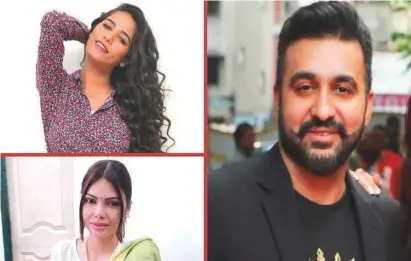  ?? ?? Instagram/@karanjohar, @poonampand­ey,@rajkundra and @sherlyncho­pra and IANS Clockwise from top-left: Poonam Pandey, Raj Kundra and Sherlyn Chopra accused of making inappropri­ate content, including a web series called ‘Prem Paglani.