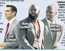  ?? ?? Joe Schoen
Ran Carthon
Adrian Wilson
AP (3)