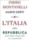  ??  ?? Il libro
La copertina della prima uscita della «Storia d’italia» è offerta in regalo ai lettori dopodomani, 18 aprile