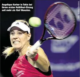  ??  ?? Angelique Kerber in Tokio bei ihrem ersten Halbfinal-Einzug seit mehr als fünf Monaten.