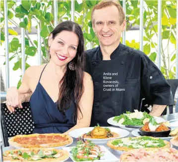  ?? ?? Anita and Klime Kovaceski, owners of Crust in Miami