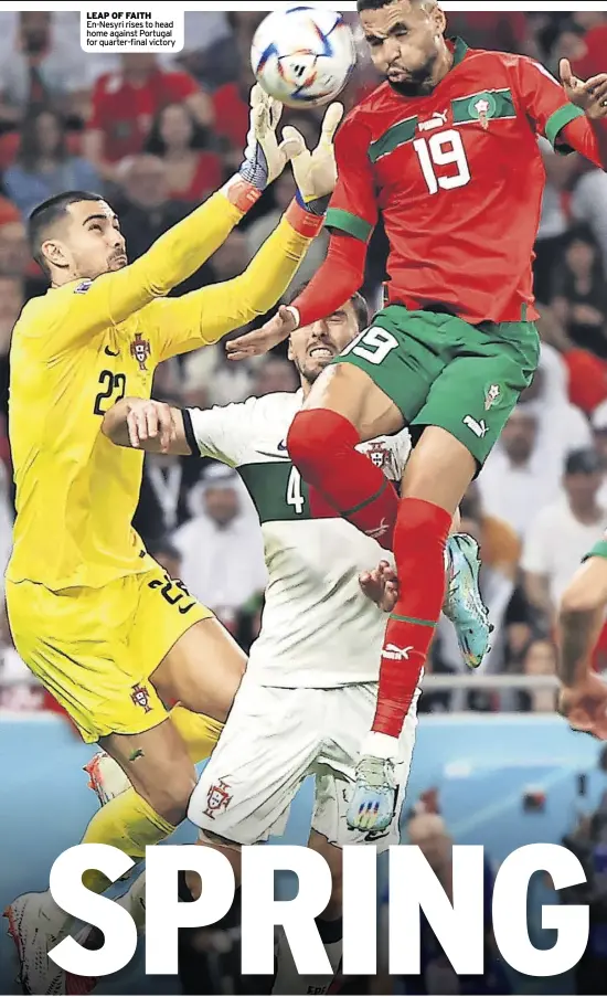  ?? ?? leaP oF FaiTH En-Nesyri rises to head home against Portugal for quarter-final victory