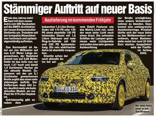  ??  ?? Der neue Astra steht in den Startlöche­rn.