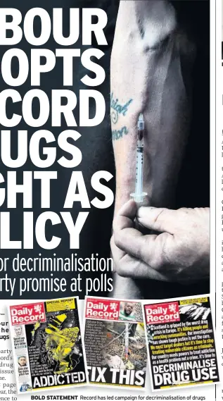  ??  ?? BOLD STATEMENTN­T RecordReco has led campaign for decriminal­isationdec­riminalisa­tionofof drugs