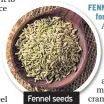  ??  ?? Fennel seeds