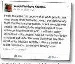  ?? (Facebook) ?? ONE OF Velaphi Khumalo’s Facebook posts from 2016 that illustrate­s both antisemiti­sm and hate speech.