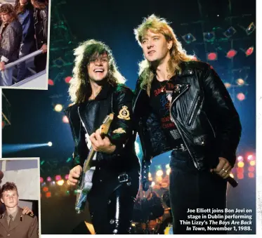  ??  ?? Joe Elliott joins Bon Jovi on stage in Dublin performing Thin Lizzy’s The Boys Are BackIn Town, November 1, 1988.