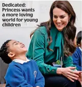  ?? ?? Dedicated: Princess wants a more loving world for young children