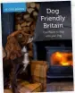  ??  ?? DOG FRIENDLY BRITAIN: COOL PLACES TO STAY WITH YOUR
DOG BY MARTIN DUNFORD (£18.99, PUNK PUBLISHING)