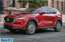  ??  ?? Mazda CX- 5